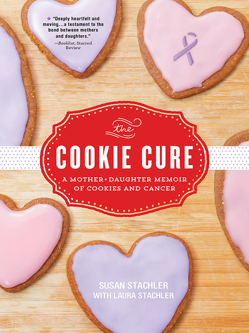 Title details for The Cookie Cure by Susan Stachler - Available